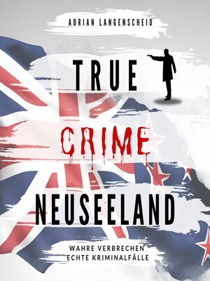 cover image of True Crime Neuseeland